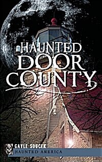 Haunted Door County (Hardcover)