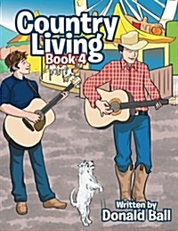 Country Living: Book 4 (Paperback)