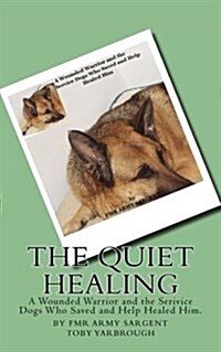 The Quiet Healing (Paperback)
