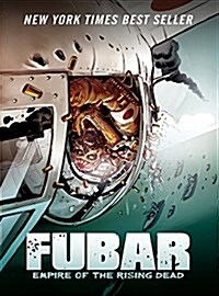 Fubar: Empire of the Rising Dead (Paperback, 3, Third Edition)