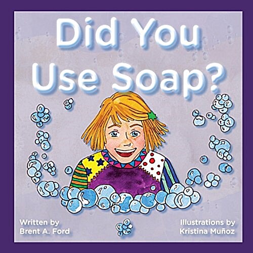 Did You Use Soap? (Paperback)
