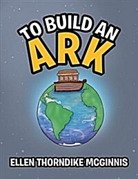 To Build an Ark (Paperback)