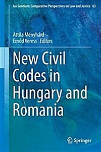 New Civil Codes in Hungary and Romania (Hardcover, 2017)