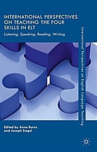 International Perspectives on Teaching the Four Skills in ELT: Listening, Speaking, Reading, Writing (Hardcover, 2018)