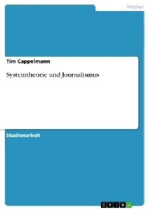 Systemtheorie Und Journalismus (Paperback)