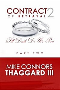 Contract of Betrayal: Till Death Do Us Part (Part 2) (Paperback)