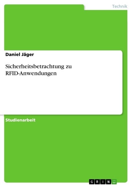 Sicherheitsbetrachtung Zu Rfid-Anwendungen (Paperback)