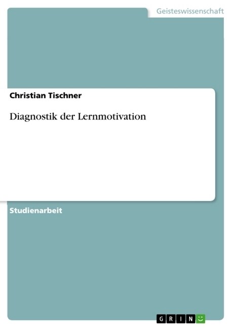 Diagnostik Der Lernmotivation (Paperback)