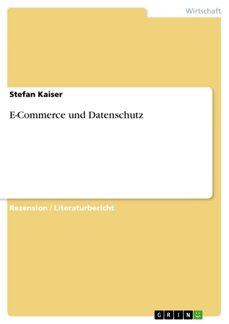 E-Commerce Und Datenschutz (Paperback)