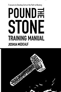 Pound the Stone Training Manual (Paperback)