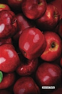 Journal Daily - Red Apples: 6 X 9, Lined Journal, for Writing, Blank Book, Durable Cover,150 Pages (Paperback)