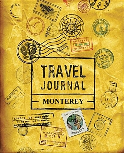 Travel Journal Monterey: Monterey California Vacation (Paperback)