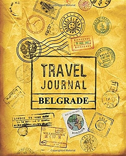 Travel Journal Belgrade (Paperback)