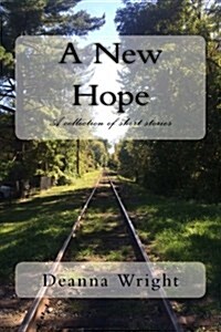 A New Hope: A Collection of Short Stories (Paperback)