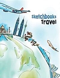 Sketchbooks Travel: Unlined Blank Journal for Doodling Drawing Sketching & Writing (Paperback)