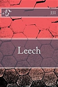 Leech (Paperback)