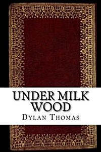Under Milk Wood (Paperback)
