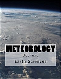 Meteorology Journal: Journal with 150 Lined Pages (Paperback)