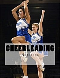 Cheerleading Notebook: Notebook with 150 Lined Pages (Paperback)