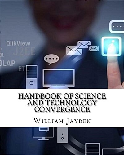 Handbook of Science and Technology Convergence (Paperback)