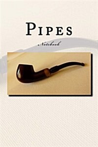 Pipes Notebook: Notebook with 150 Lined Pages (Paperback)