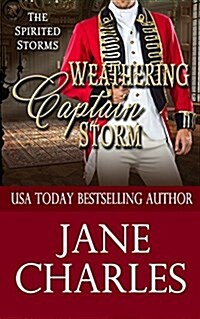 Weathering Captain Storm (Spirited Storms #2) (Paperback)