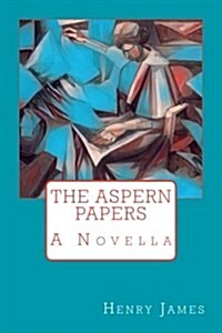 The Aspern Papers (Paperback)