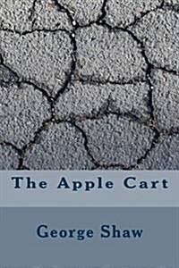 The Apple Cart (Paperback)