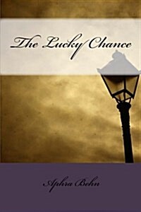 The Lucky Chance (Paperback)