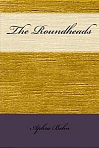 The Roundheads (Paperback)