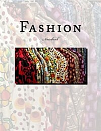 Fashion Notebook: Notebook with 150 Lined Pagees (Paperback)
