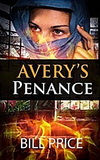 Averys Pennance: A Detective Oliver Johnson Mystery (Paperback)