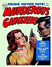 Murderous Gangsters #3 (Paperback)