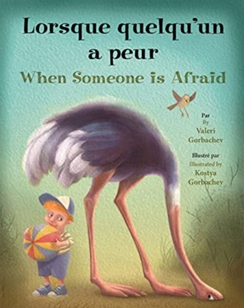 Lorsque Quelquun A Peur/When Someone Is Afraid = When Someone Is Afraid (Paperback)