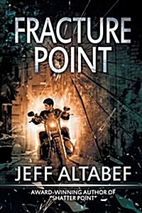 Fracture Point: A Gripping Suspense Thriller (Paperback, First Softcover)