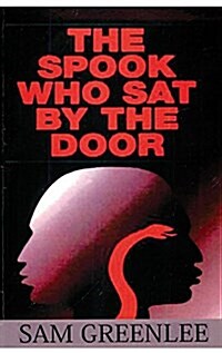 The Spook Who Sat by the Door (Paperback)