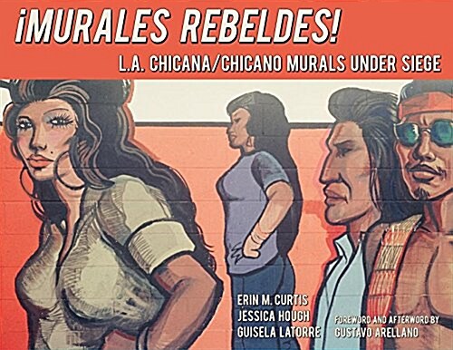 Murales Rebeldes! (Hardcover)