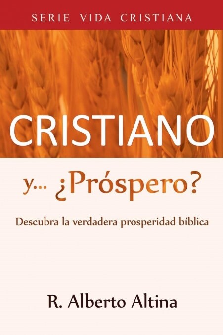 Cristiano y... 풮r?pero?: Descubra la verdadera prosperidad b?lica (Paperback)