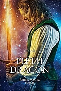 Fifth Dragon - Rider Magic (Hardcover)