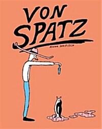 Von Spatz (Paperback)