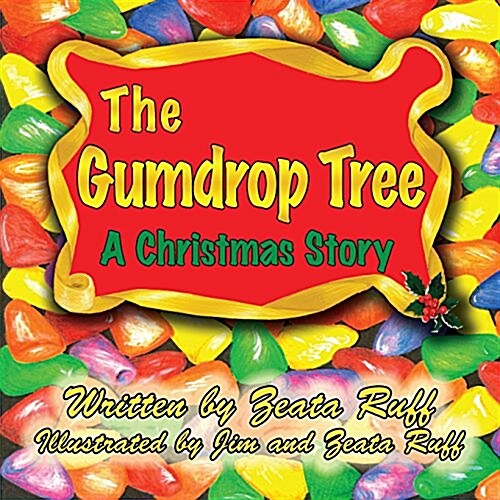 The Gumdrop Tree (Paperback)