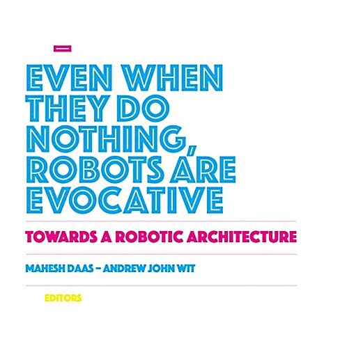 Towards a Robotic Architecture (Hardcover)