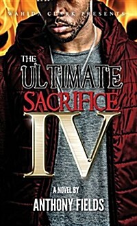 The Ultimate Sacrifice IV (Hardcover)