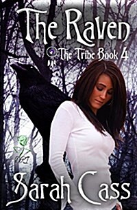 The Raven (the Tribe Book 4) (Paperback)