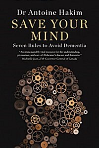 Save Your Mind: Seven Rules to Avoid Dementia (Paperback)