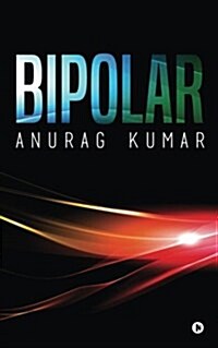 Bipolar (Paperback)