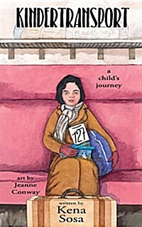 Kindertransport: A Childs Journey (Paperback)