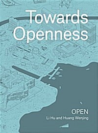 Towards Openness (Paperback)