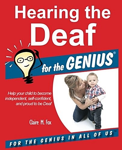 Hearing the Deaf for the Genius (Paperback)
