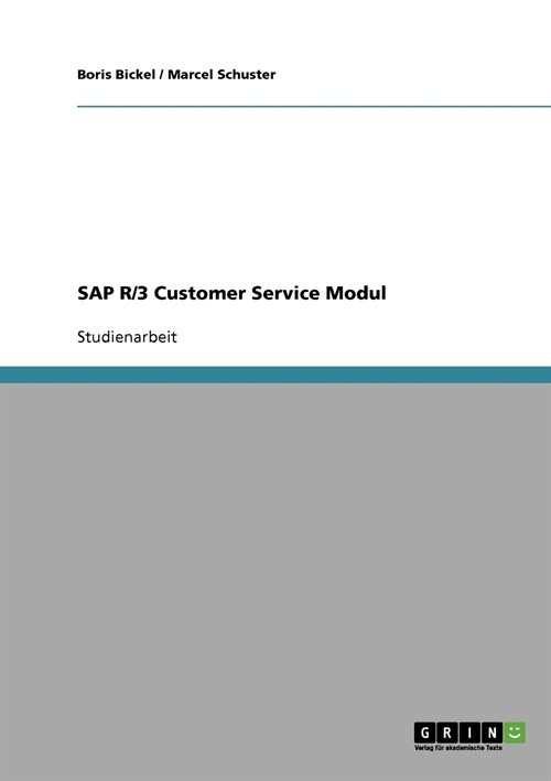 SAP R/3 Customer Service Modul (Paperback)